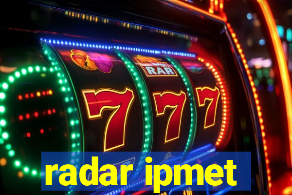 radar ipmet